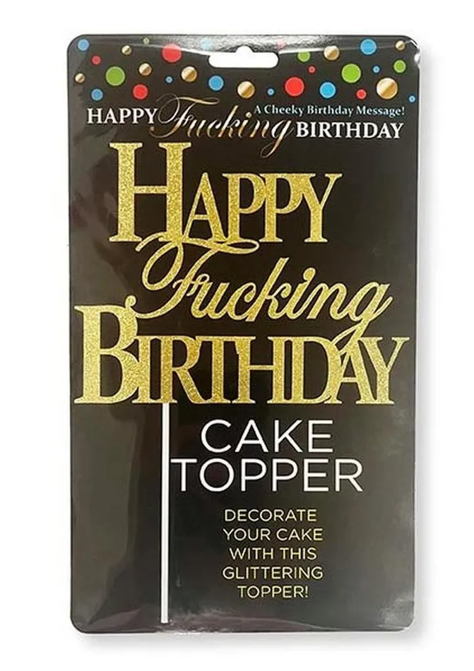 Happy Fing Birthday Cake Topper Little Genie Vibrators